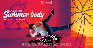 🔥 SUMMER BODY : C’EST LE MOMENT 🔥